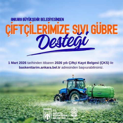 Ankara Büyükşehir Belediyesinden Sıvı Gübre Desteği